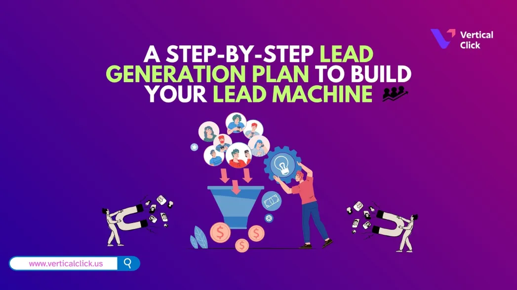 Step-by-Step Lead Generation Plan